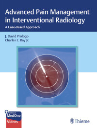 Omslagafbeelding: Advanced Pain Management in Interventional Radiology 1st edition 9781684201402