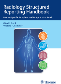 Immagine di copertina: Radiology Structured Reporting Handbook 1st edition 9781684201518