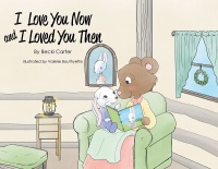 Cover image: I Love You Now and I Loved You Then 9781638600022