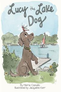 Cover image: Lucy the Lake Dog 9798885053815