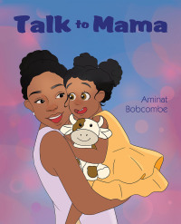 Cover image: Talk to Mama 9781638601319