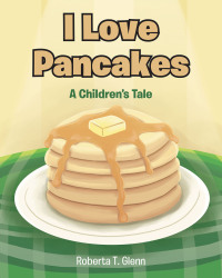 Imagen de portada: I Love Pancakes 9781638603115