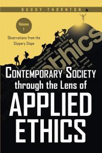 Cover image: Contemporary Society Through the Lens of Applied Ethics 9781638605300