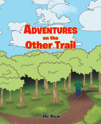 Cover image: Adventures on the Other Trail 9781638606222