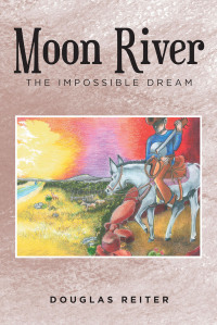 Cover image: Moon River 9781638606734