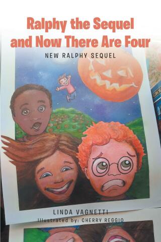 Cover image: Ralphy the Sequel and Now There Are Four 9781638607823