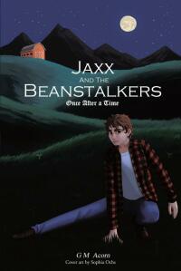 Imagen de portada: Jaxx and The Beanstalkers 9781638607991