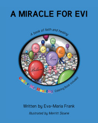 صورة الغلاف: A Miracle for Evi 9781638608417