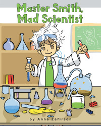 Cover image: Master Smith, Mad Scientist 9798885055086