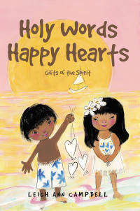 Cover image: Holy Words Happy Hearts 9781638609223