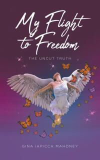 Imagen de portada: My Flight to Freedom 9781638609636
