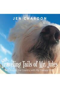 Imagen de portada: Traveling Tails of Mr. Jules 9781638609919
