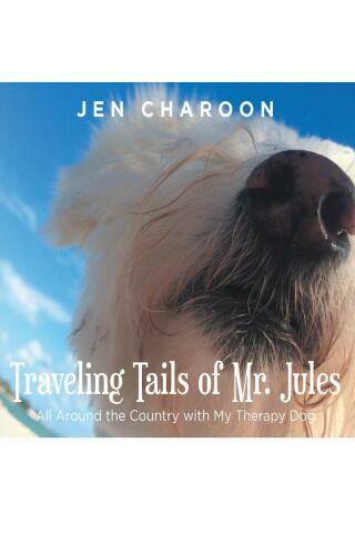 Cover image: Traveling Tails of Mr. Jules 9781638609919