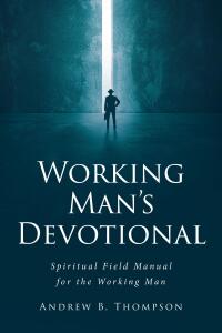 Cover image: Working Man's Devotional 9781638741398