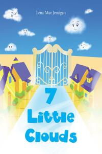 Cover image: 7 Little Clouds 9781638741992