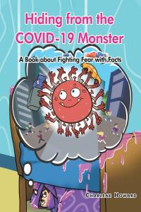 Imagen de portada: Hiding from the COVID-19 Monster 9781638742036