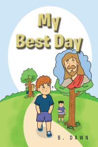 Cover image: My Best Day 9781638742128