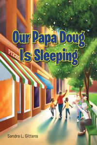 Omslagafbeelding: Our Papa Doug Is Sleeping 9781638743439