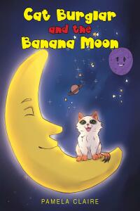 表紙画像: Cat Burglar and the Banana Moon 9781638745228