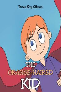 Imagen de portada: The Orange-Haired Kid 9781638745525
