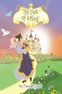 Cover image: The Love of a King 9798888324103
