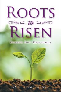 Imagen de portada: Roots to Risen 9781638749516