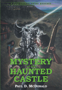 Cover image: Mystery at the Haunted Castle 9781638810483