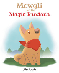 Imagen de portada: Mowgli and the Magic Bandana 9781638811206