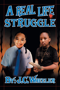Cover image: A Real Life Struggle 9781638811398