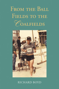 Omslagafbeelding: From the Ballfields to the Coalfields 9781638812210