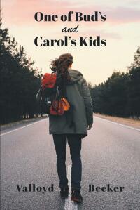 Cover image: One of Bud's and Carol's Kids 9781638814115