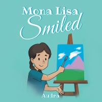Cover image: Mona Lisa Smiled 9781638814276