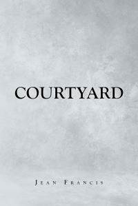 Cover image: Courtyard 9781638814986