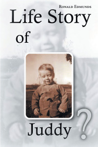 Cover image: Life Story Of Juddy? 9781638816997