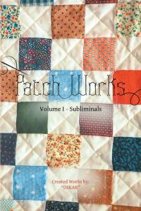 表紙画像: Patch Works: A Collection of Meditative Poetry 9781638817307