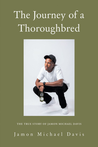 Cover image: The Journey of a Thoroughbred 9781638817727