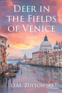 Cover image: Deer in the Fields of Venice 9781638817789