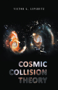 Cover image: Cosmic Collision Theory 9781638817864