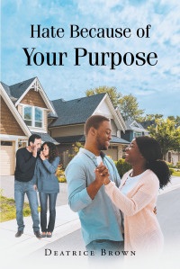Cover image: Hate Because of Your Purpose 9781638818038