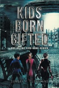 Imagen de portada: Kids Born Gifted 9781638818861