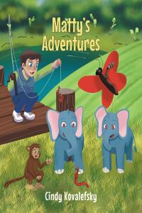 Cover image: Matty's Adventures 9781638818939