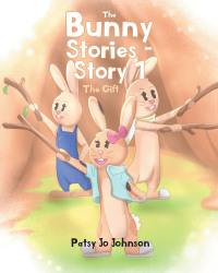 表紙画像: The Bunny Stories - Story 1 9781638819271