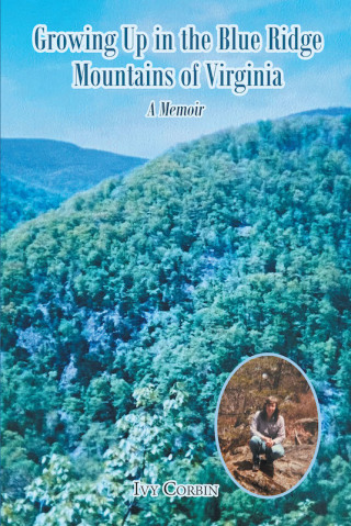 Cover image: Growing Up in the Blue Ridge Mountains of Virginia 9781638850380