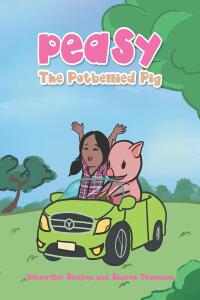 Cover image: Peasy the Potbellied Pig 9781638852018