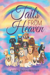 Cover image: Tails From Heaven 9781638852506