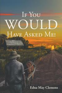 Imagen de portada: If You Would Have Asked Me! 9781638857525