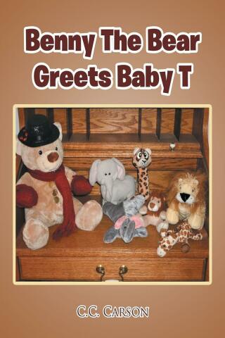 Cover image: Benny The Bear Greets Baby T 9781638859734