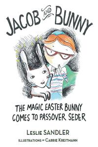 Cover image: Jacob and Bunny 9781638859963