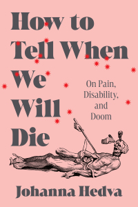 Cover image: How to Tell When We Will Die 9781638931164