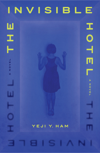 Imagen de portada: The Invisible Hotel 9781638931379